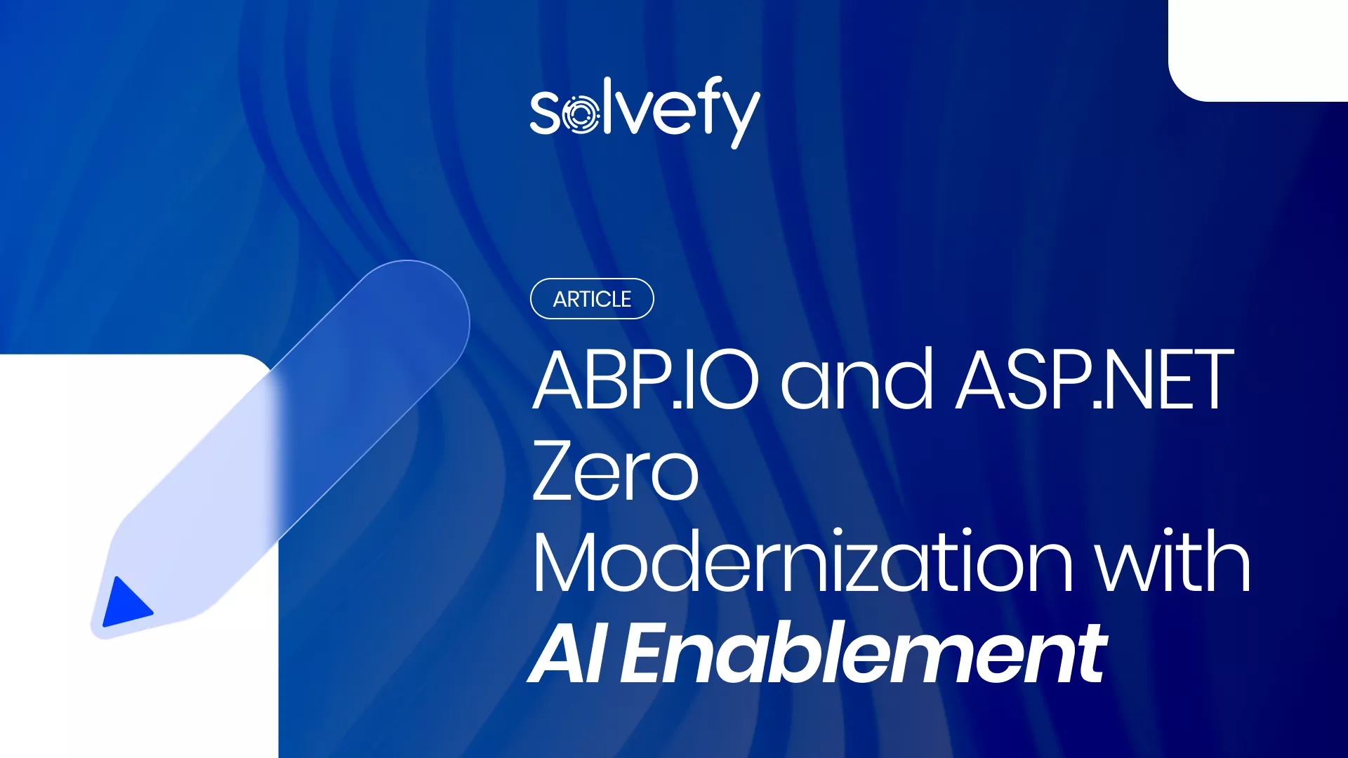 ABP and ASP.NET Zero modernization article
