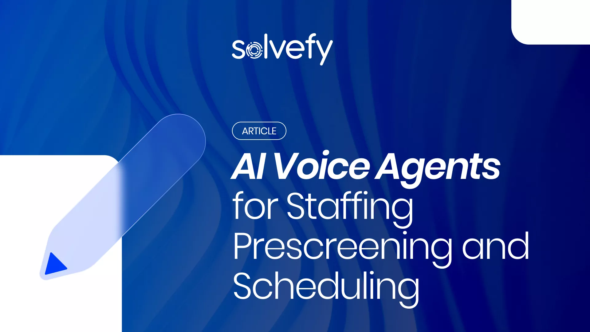 AI Voice Agents for Staffing and Scheduling