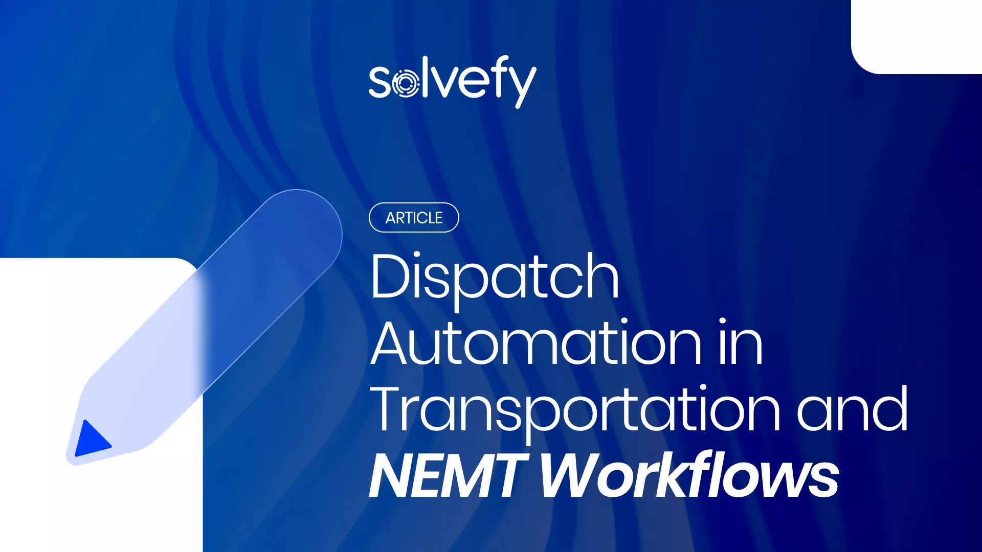 Dispatch Automation in Transportation Workflows
